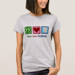Peace Kärlek Audiology Tee<br><div class="desc">Peace Kärlek Audiology t-shirt-present till en audiolog som studerar utfrågning. Ett fredstecken,  ett hjärta och ett öra som representerar audiologiska studier.</div>