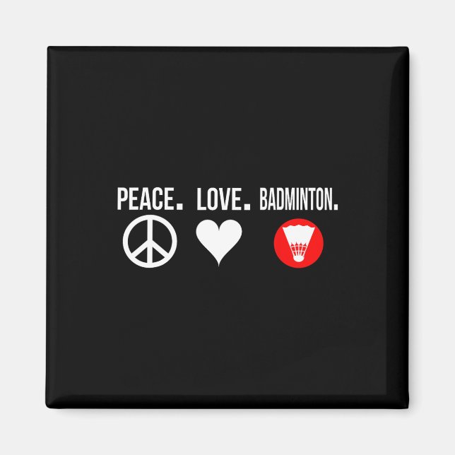 Peace Kärlek Badminton Player Badmitton Magnet (Framsidan)