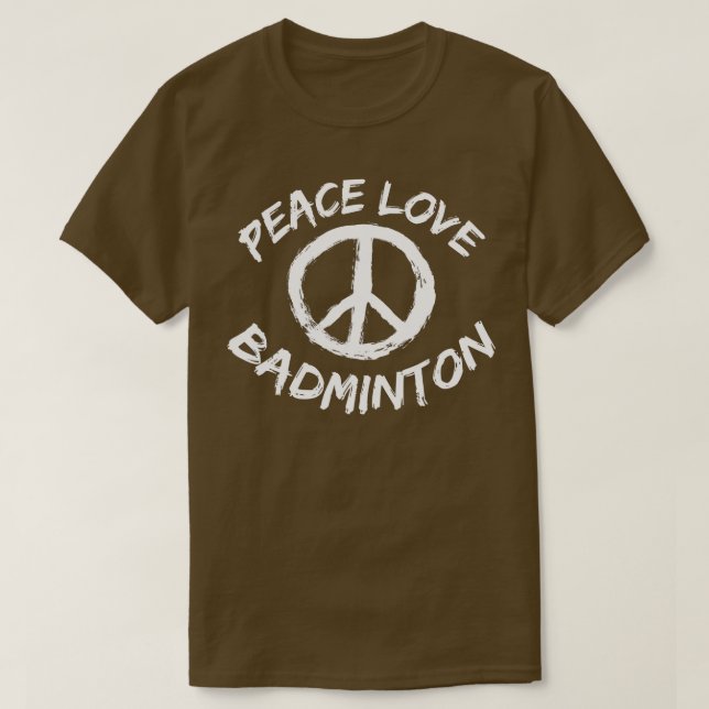 Peace Kärlek Badminton säger att fredsfoten i Kärl T Shirt (Design framsida)