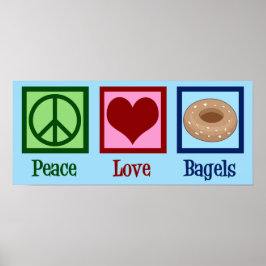 Peace Kärlek Bagels Poster