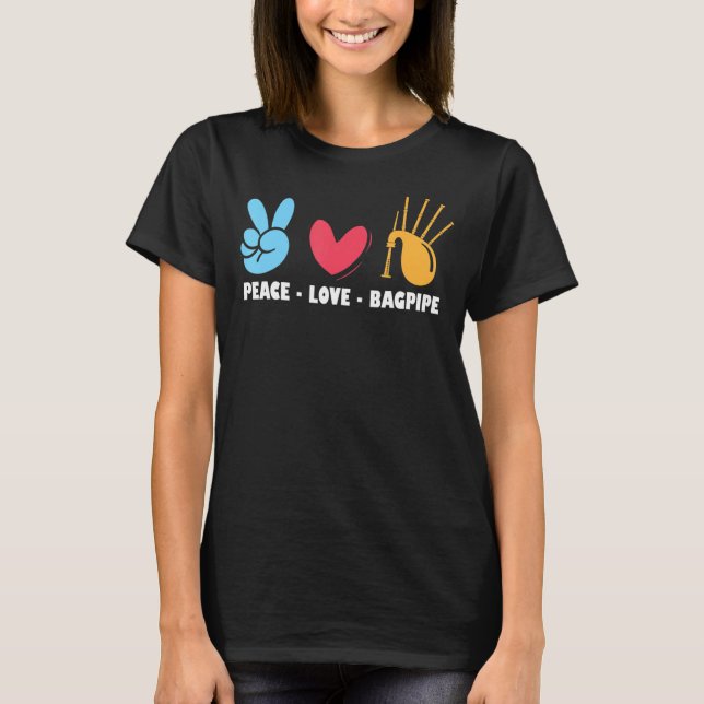 Peace Kärlek Bagpipe Bagpiper T Shirt (Framsida)