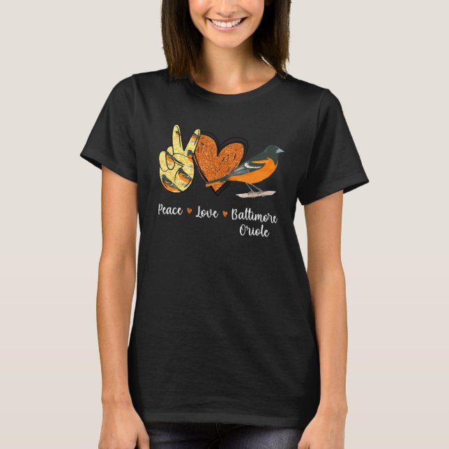 Peace Kärlek Baltimore Oriole Bird T Shirt (Framsida)