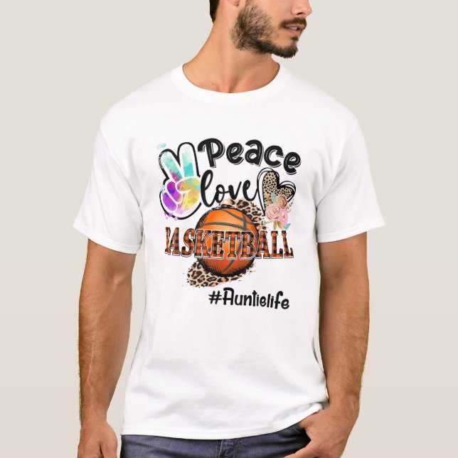 Peace Kärlek Basketball Auntie Life Mamma Grandma  T Shirt (Framsida)