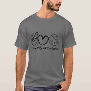 Peace Kärlek Basketball Basketball Enthusiast Game T Shirt