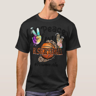 Peace Kärlek Basketball Mawmaw Life Mamma Grandma  T Shirt
