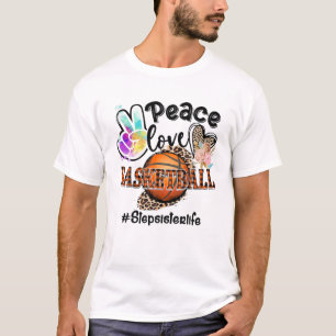 Peace Kärlek Basketball Stepsyster Life Mamma Gran T Shirt