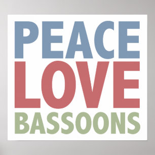 Peace Kärlek Bassoons Poster