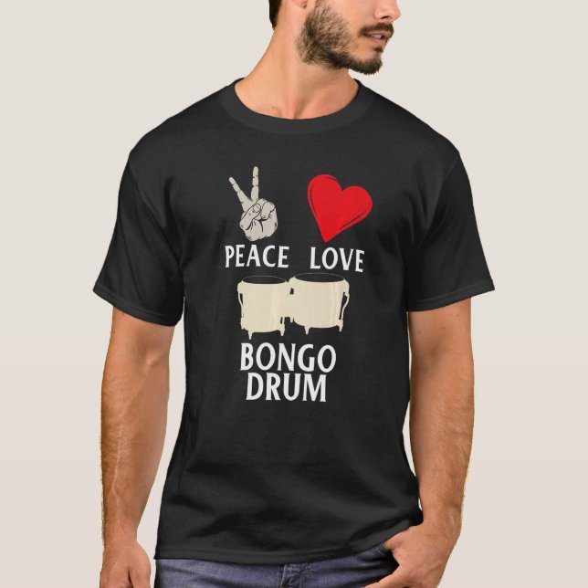Peace Kärlek Bongo Drum Music Instrument Percussio T Shirt (Framsida)