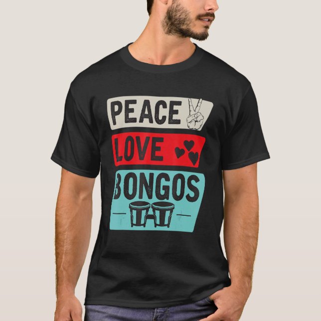 Peace Kärlek Bongos Musical Instrument Bongos Drum T Shirt (Framsida)