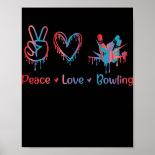 Peace Kärlek Bowling Sublicering Bowling älskare M Poster