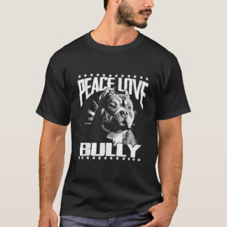 Peace Kärlek Bully American T Shirt