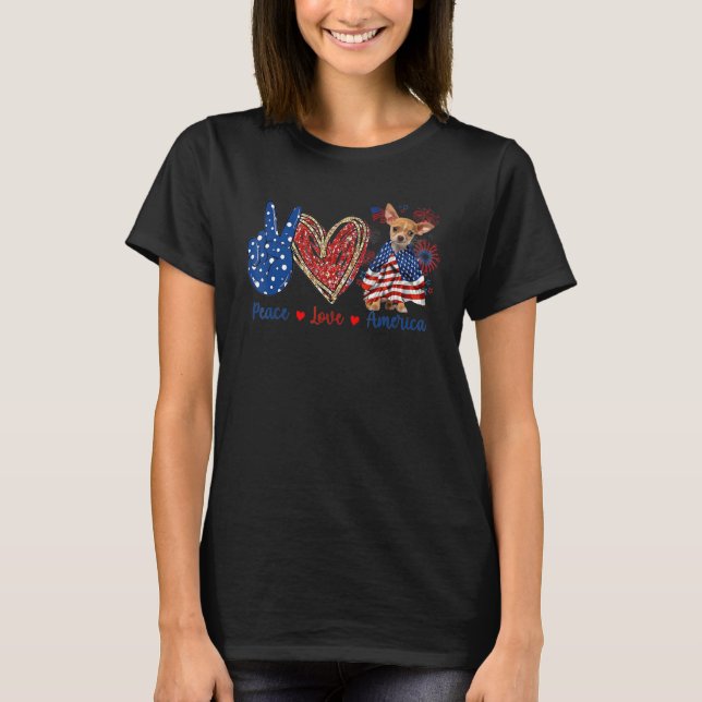 Peace Kärlek Chihuahua Hund Patriotic America Flag T Shirt (Framsida)