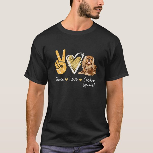 Peace Kärlek Cocker Spanska Hundälskare T Shirt (Framsida)