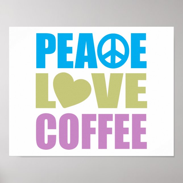 Peace Kärlek Coffee Poster (Framsidan)