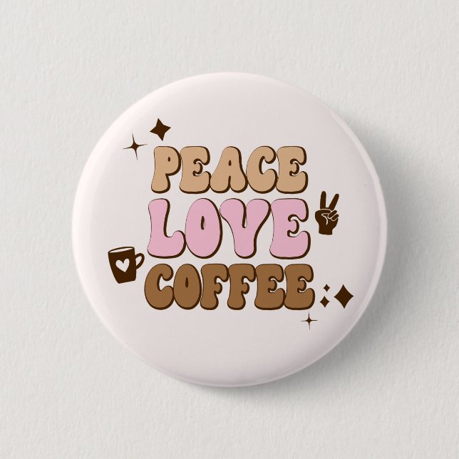 Peace Kärlek Coffee Retro 70's Rosa Brown Knapp (Framsida)