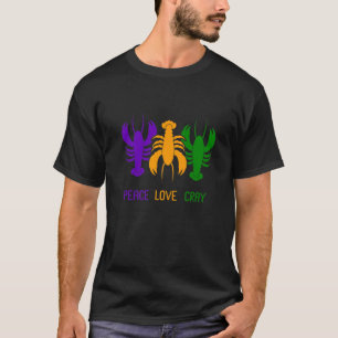 Peace Kärlek Crayfish Lobster Fläkt Kräftor Mardi  T Shirt