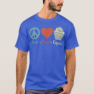 Peace Kärlek Cuptårta Funny Cuptårta Baking Cuptår T Shirt