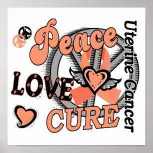 Peace Kärlek Cure 2 Uterine Cancer Poster
