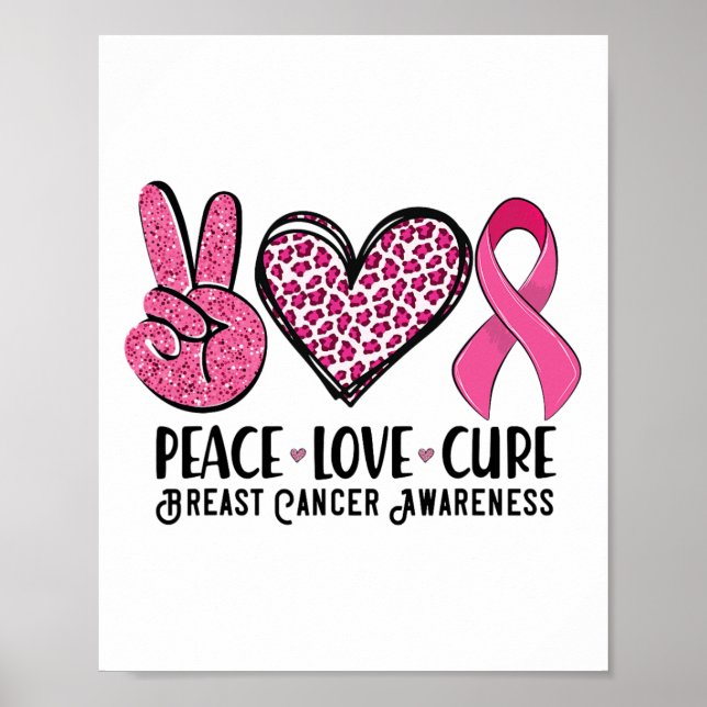 Peace Kärlek Cure Breast Cancer Awareness Warrior  Poster (Framsidan)