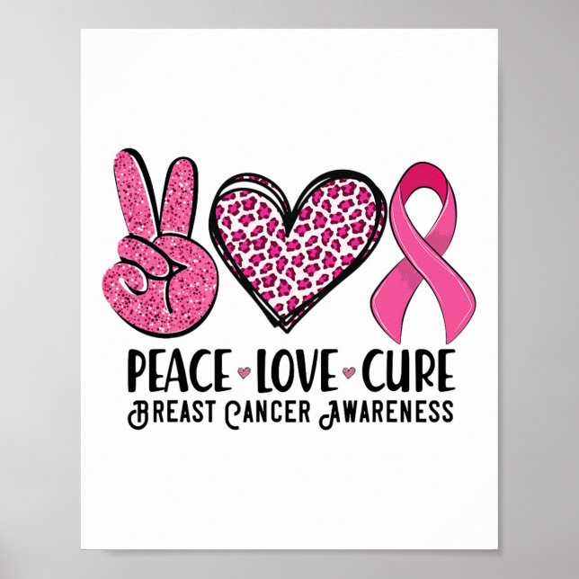 Peace Kärlek Cure Breast Cancer Awareness Warrior  Poster (Framsidan)