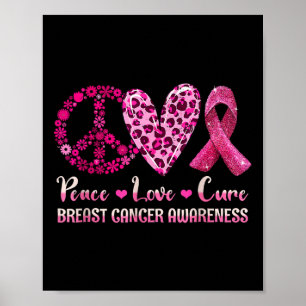 Peace Kärlek Cure Breast Cancer Awareness Warrior  Poster
