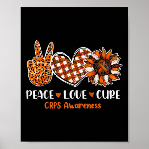 Peace Kärlek Cure CRPS Awareness Month Warrior Ora Poster