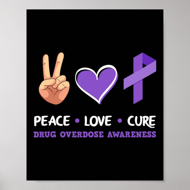 Peace Kärlek Cure Drug Overdose Awareness Poster (Framsidan)