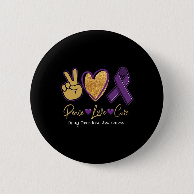 Peace Kärlek Cure Lila Drug Overdose Awareness 1 Knapp (Framsida)