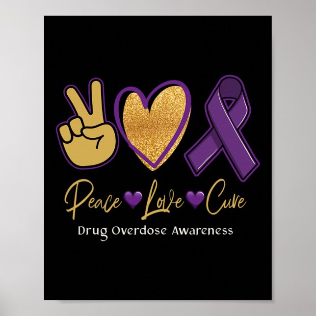Peace Kärlek Cure Lila Drug Overdose Awareness 1 Poster (Framsidan)