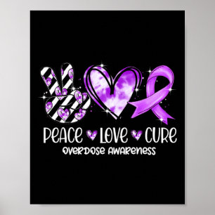 Peace Kärlek Cure Lila Ribbon Overdose Awareness Poster
