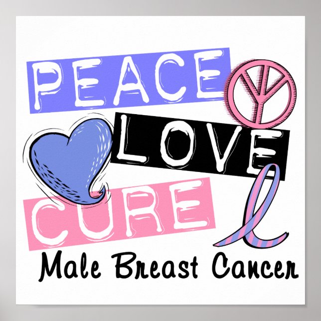 Peace Kärlek Cure Male Breast Cancer Poster (Framsidan)