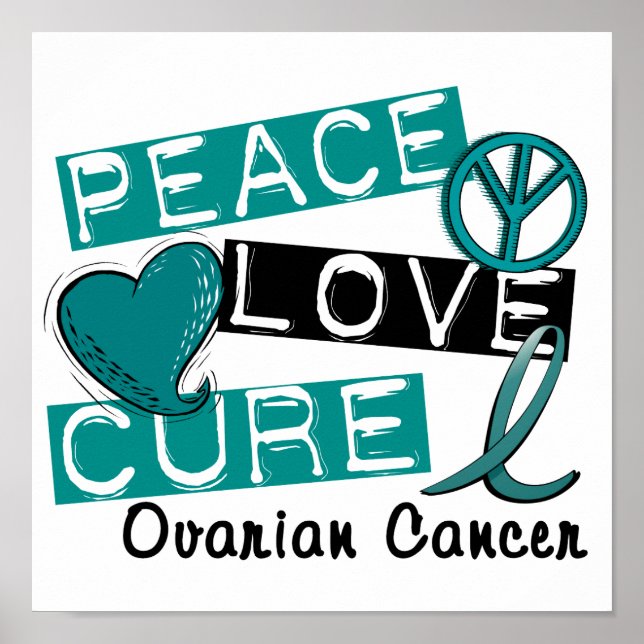 Peace Kärlek Cure Ovarian Cancer Poster (Framsidan)