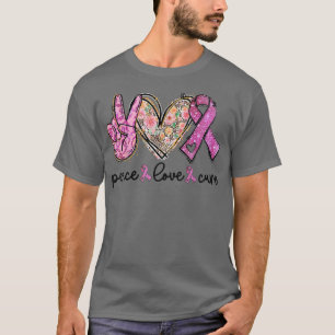 Peace Kärlek Cure Rosa Ribbon Breast Cancer Awaren T Shirt