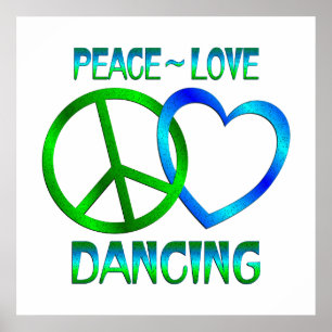Peace Kärlek DANCING Poster