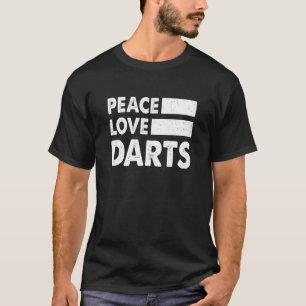 Peace Kärlek Darts Dart Player Darting Triple 20 B T Shirt