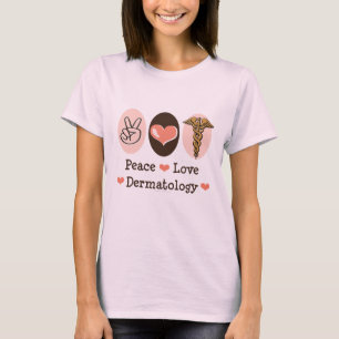 Peace Kärlek Dermatology Organic Tee Shirt