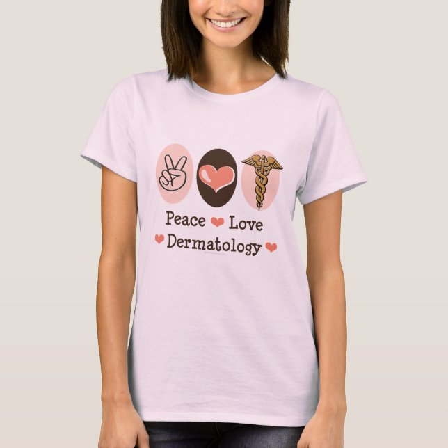Peace Kärlek Dermatology Organic Tee Shirt (Framsida)