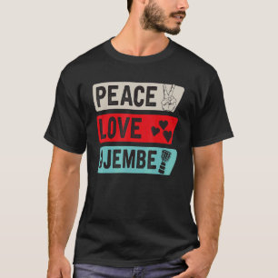 Peace Kärlek Djembe Drum Instrument Djembe Drummer T Shirt