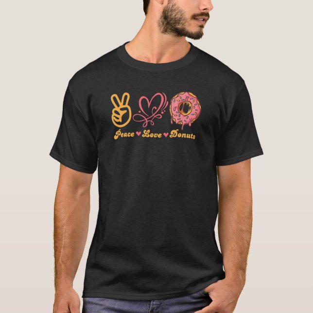 Peace Kärlek Donuts Sprinkle I Kärlek Snacks Dough T Shirt (Framsida)
