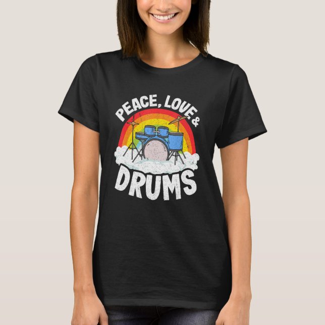 Peace Kärlek & Drums Rainbow Percussionist Drummer T Shirt (Framsida)