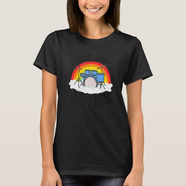 Peace Kärlek & Drums Rainbow Percussionist Drummer T Shirt (Framsida)