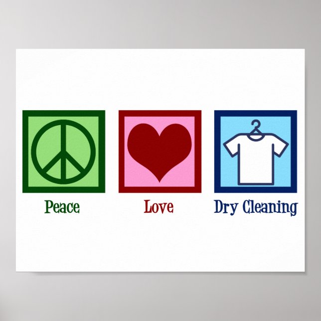 Peace Kärlek Dry Städning Poster (Framsidan)