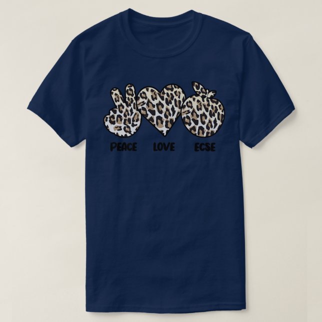 Peace Kärlek ECSE Tidigt Childlife Speciell Educat T Shirt (Design framsida)