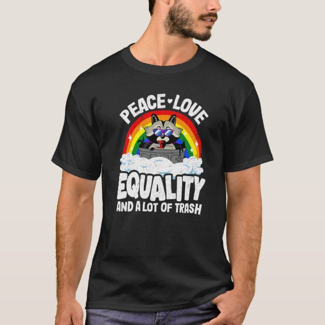 Peace Kärlek & Equality Raccoon Gay pride Rainbow  T Shirt (Framsida)