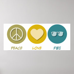 Peace Kärlek FBI Poster