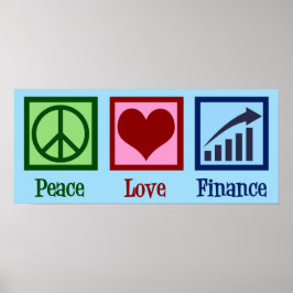 Peace Kärlek Finance Poster