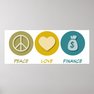 Peace Kärlek Finance Poster