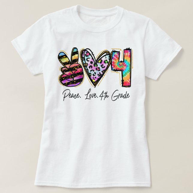 Peace Kärlek Fjärde Klass-lärarteamet 4:e Grad T Shirt (Design framsida)