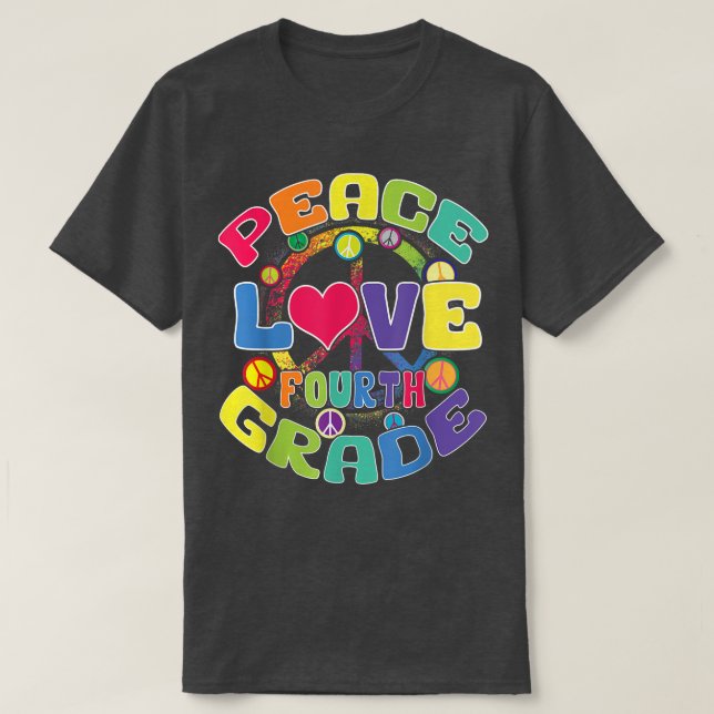 Peace Kärlek Fjärde klassrummet Klass Back to scho T Shirt (Design framsida)