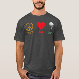 Peace Kärlek Golf Cute Golf-gåvor - unika Golfingi T Shirt